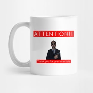 ATTENTION!!! Mug